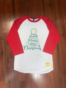 Have Yourself A Merry Little Christmas 2 Tee